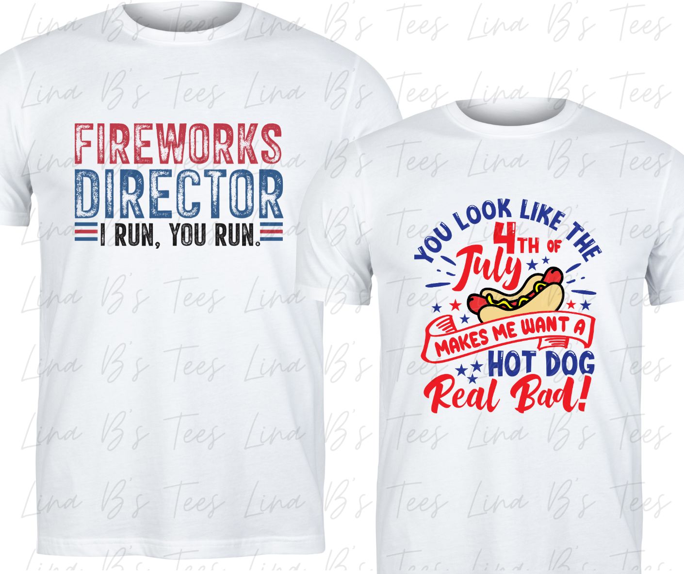Fireworks Director & Makes me want a hot dog Shirts