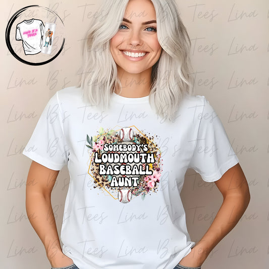 Somebody's Loud Mouth Baseball Aunt