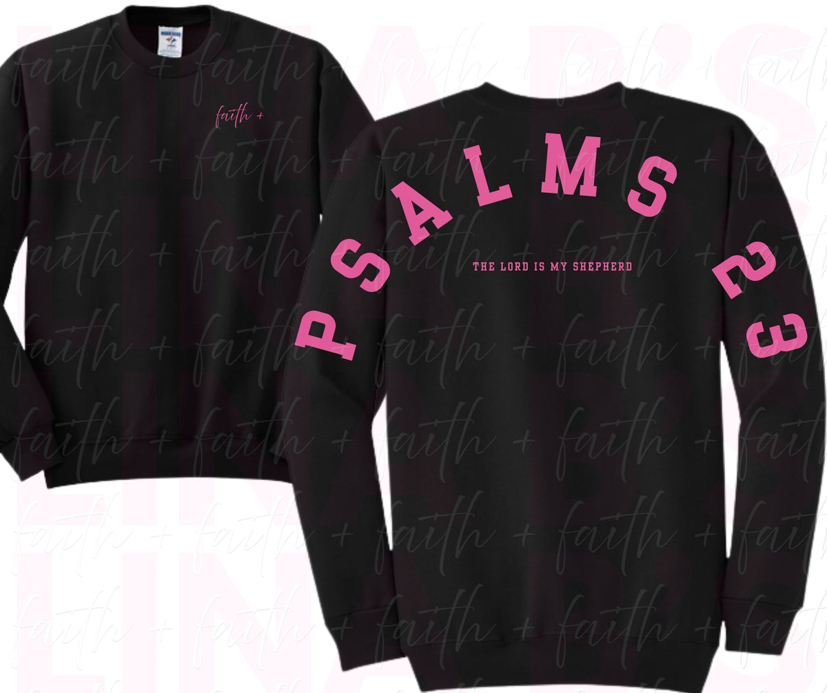 Faith+ Sweatshirt - Psalms 23