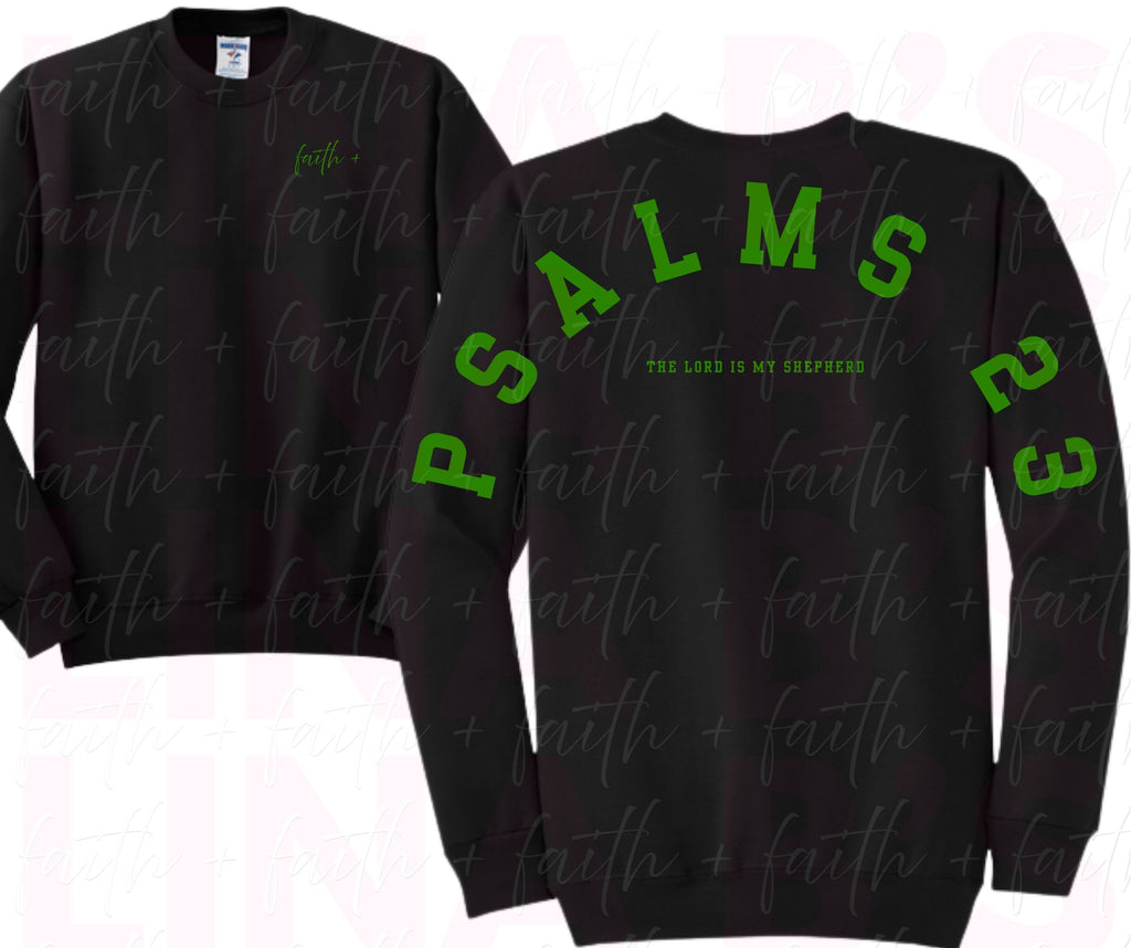 Faith+ Sweatshirt - Psalms 23