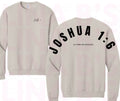 Faith+ Sweatshirt - Joshua 1:6