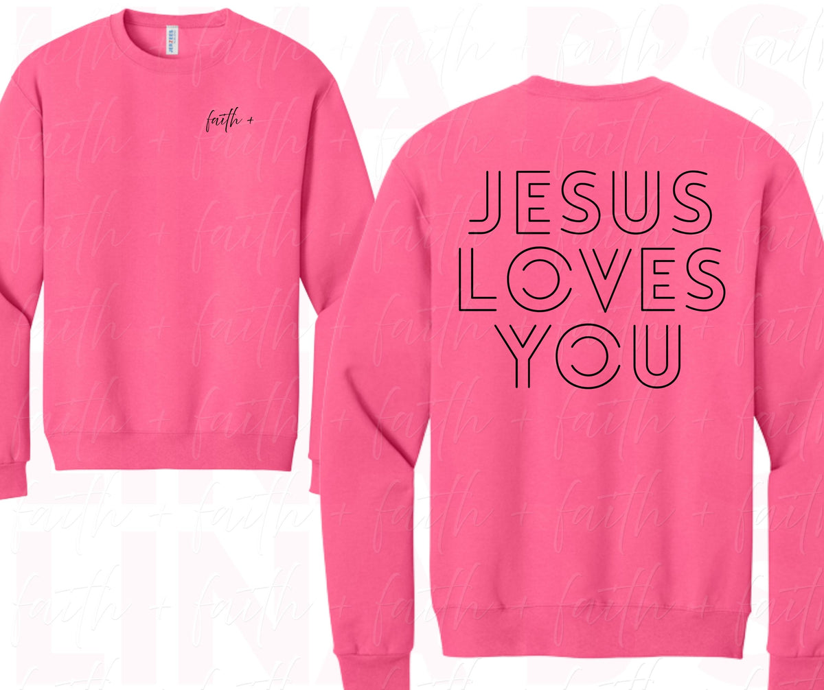 Faith+ Sweatshirt - Jesus LOVES you