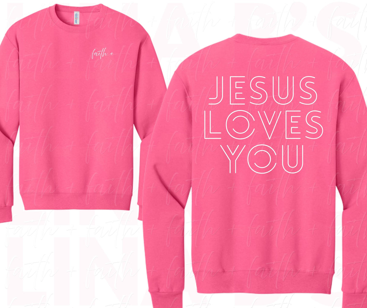 Faith+ Sweatshirt - Jesus LOVES you