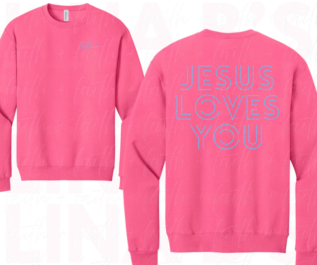 Faith+ Sweatshirt - Jesus LOVES you