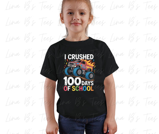 I Crushed 100 days of school - monster truck