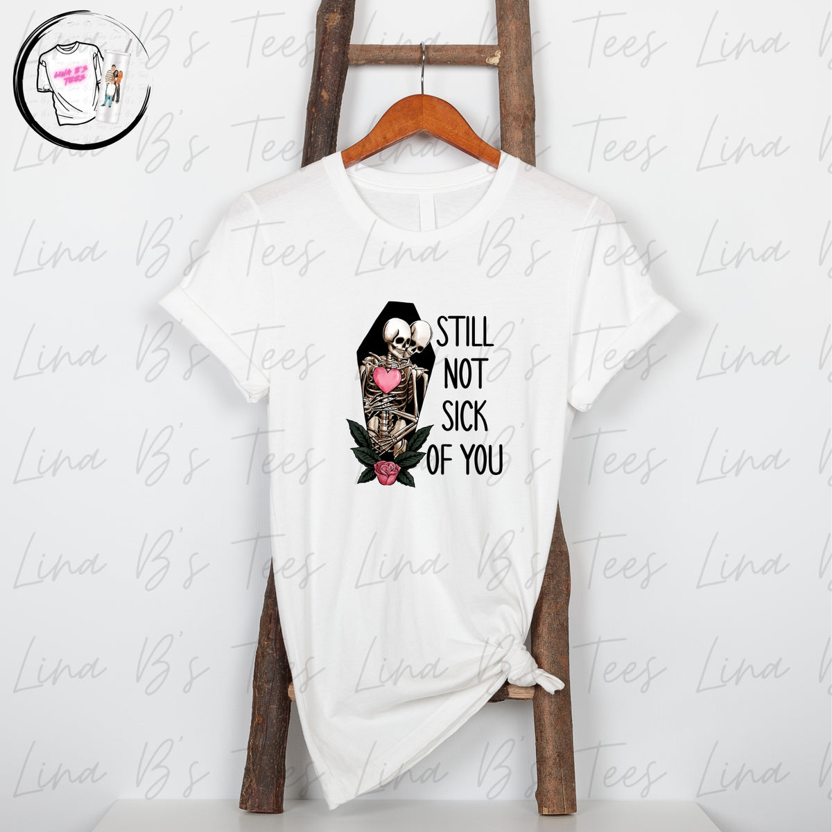Still not sick of you