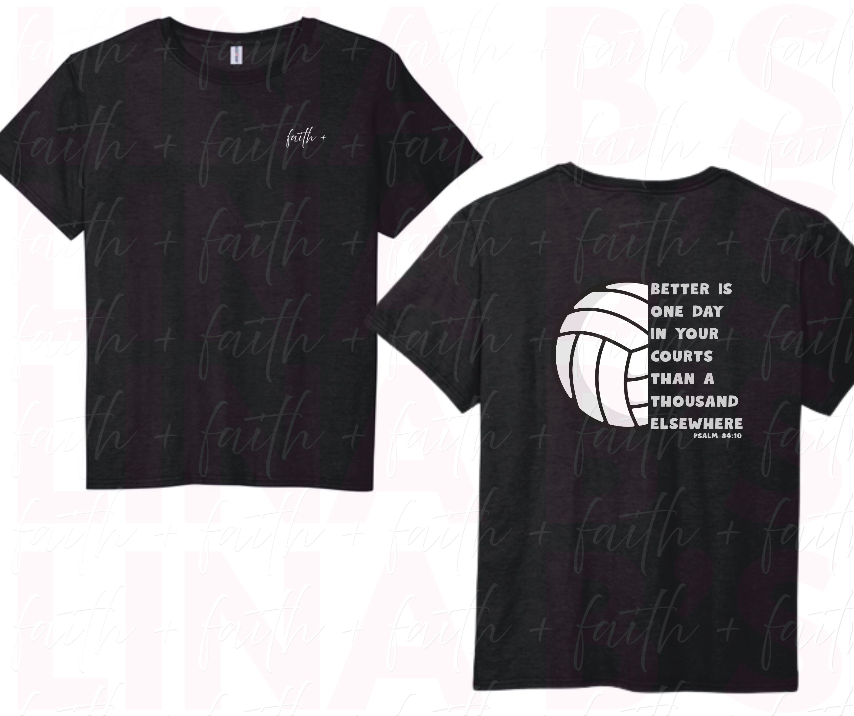 Faith+ Volleyball Psalm 84 – Lina B's Tees