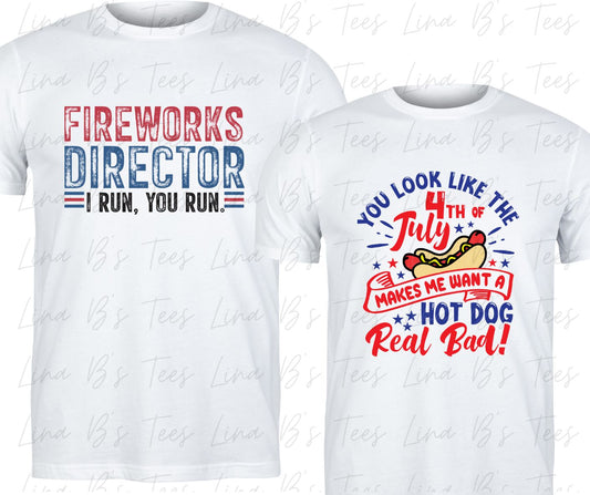 Fireworks Director & Makes me want a hot dog Shirts