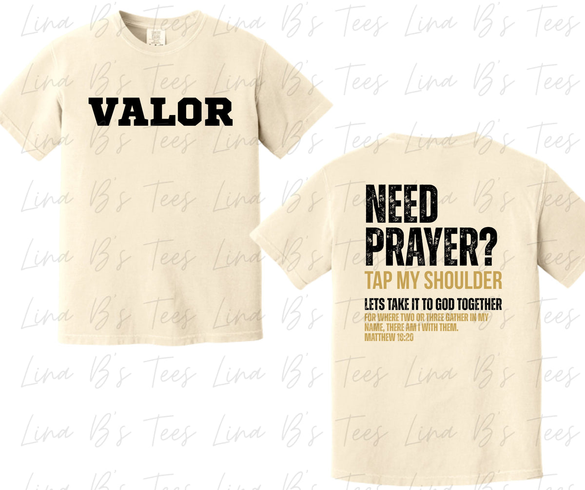 Need Prayer Shirt