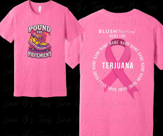 Blush Pound the pavement shirt