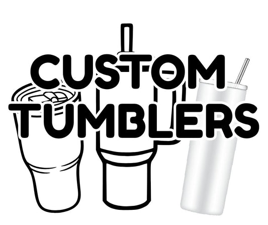 Custom Tumbler