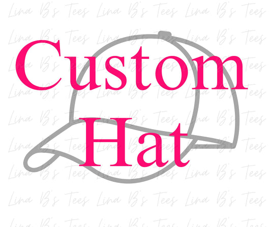 Custom Hat