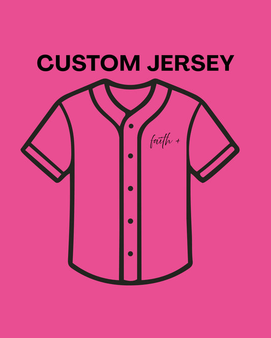 Faith+ - Custom Jersey