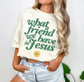 What a friend we have in jesus Green font